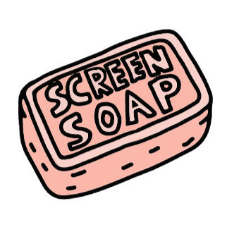 Screen Soap